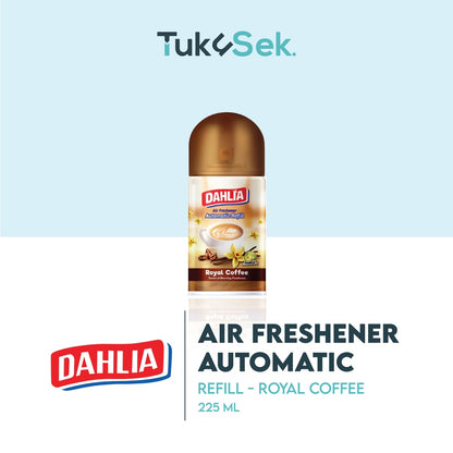 DAHLIA Air Freshener Pengharum Ruangan Automatic Refill 225ml - Royal Coffee